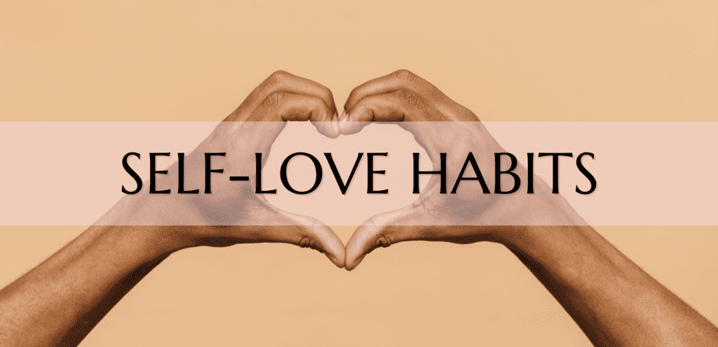 self-love habits