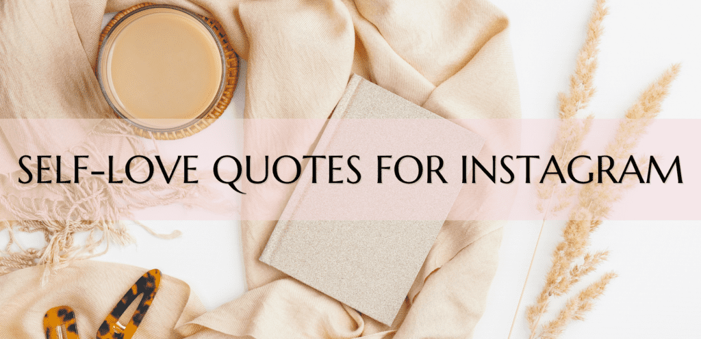 self-love quotes for instagram