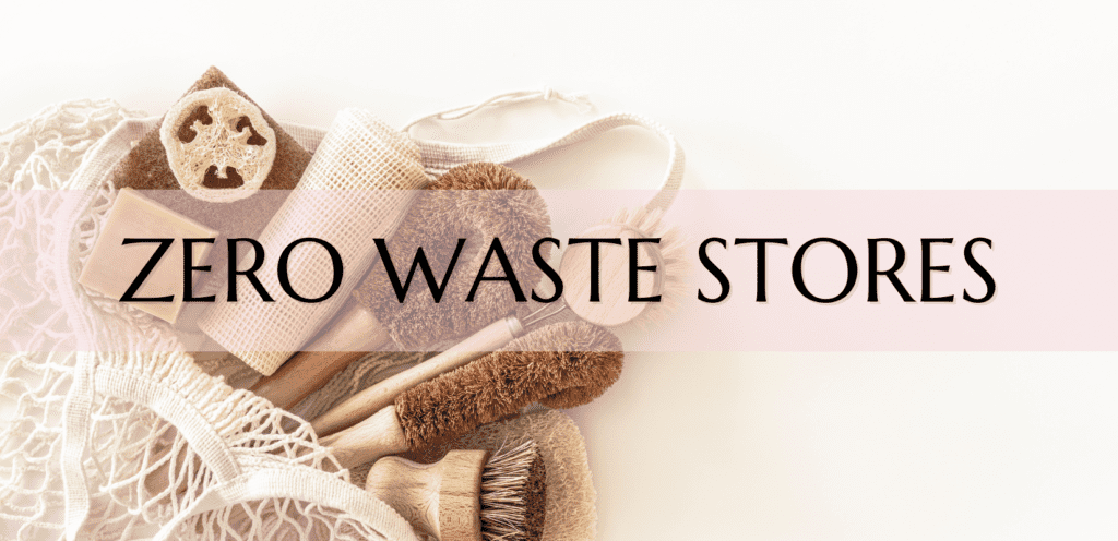 zero waste stores