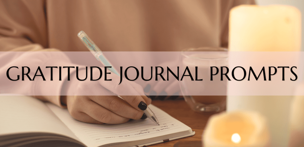 gratitude journal prompts